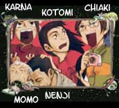 Chiaki, Kotomi, Nenji, Momo and Karna