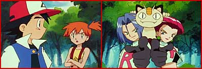 Ash, Misty, and Team Rocket.