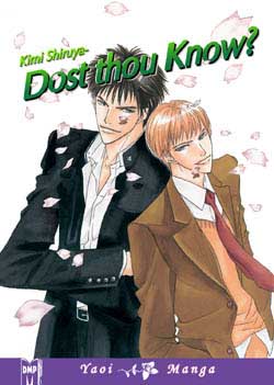 Kimi Shiruya - Dost Thou Know? (Yaoi GN)