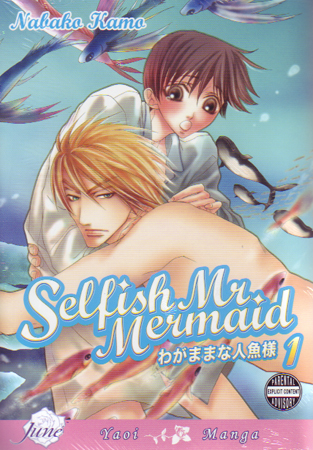 Selfish Mr. Mermaid Vol. 01 (Yaoi GN)