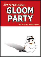 Gloom Party: How to Read Manga