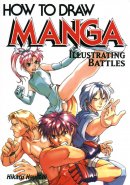 How to Draw Manga 23: Illustrating Battles