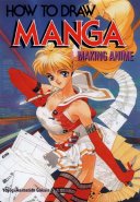 How to Draw Manga 26: Making Anime