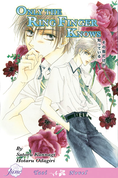 Only the Ring Finger Knows Vol. 1 - The Lonely Ring Finger (Yaoi Novel) [US]